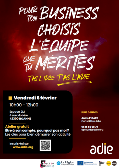 ADIE 06-02 E2M 1er atelier : Les clés pour bien démarrer son activité Inscription sur : https://www.adie.org/ateliers-webconferences/?id=a0wbE000001GvoAQAS
